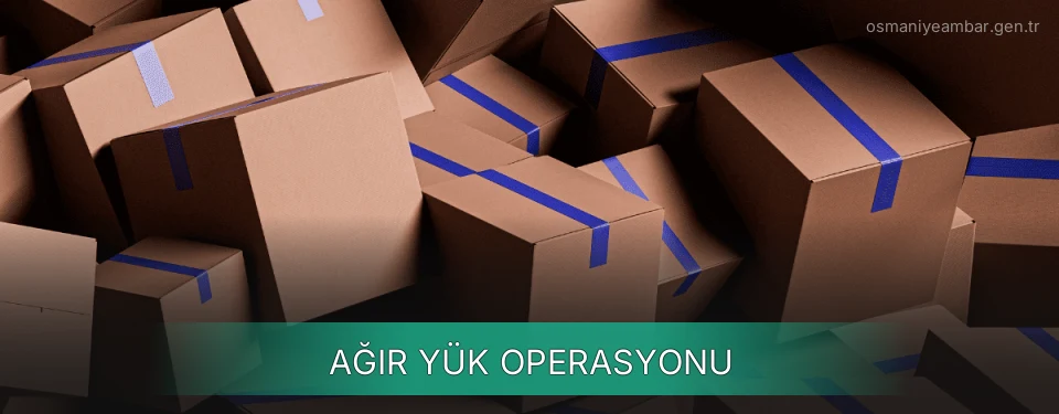 Osmaniye Ağır Yük Ambar Firmaları Osmaniye Ağır Yük Ambar Firmaları